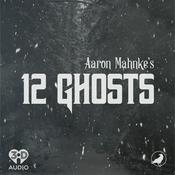 Podcast 12 Ghosts