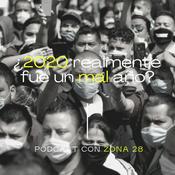 Podcast ¿2020 fue realmente un mal año?