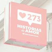 Podcast 273 Historias de Amor