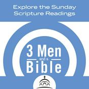 Podcast 3 Men and a Bible (Video)