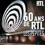 Podcast 60 ans de RTL : les pépites