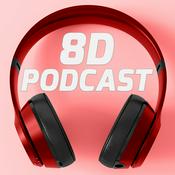 Podcast 8D Podcast