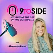 Podcast 9 to Side: Mastering the Art of the Side Hustle