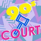 Podcast 90s Court