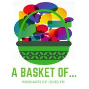 Podcast A basket of...