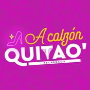Podcast A Calzón Quita'o Recargado | PIA Podcast