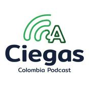 Podcast A Ciegas Colombia Podcast