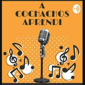 Podcast A cocachos aprendí.