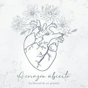 Podcast A corazón abierto