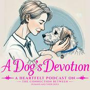 Podcast A Dog's Devotion