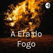Podcast A Era do Fogo
