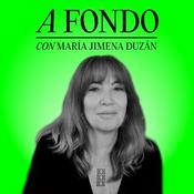 Podcast A Fondo Con María Jimena Duzán