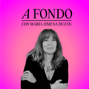 Podcast A Fondo Con María Jimena Duzán