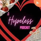 Podcast A Hopeless Podcast