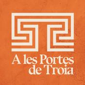 Podcast A les Portes de Troia