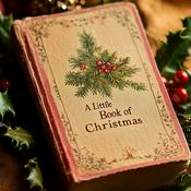 Podcast A Little Book Of Christmas - Audio Book