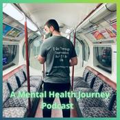 Podcast A Mental Health Journey