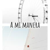 Podcast A mi manera