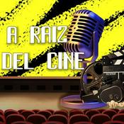 Podcast A Raiz Del Cine