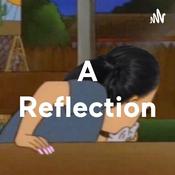 Podcast A Reflection