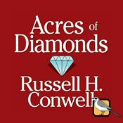 Podcast Acres of Diamonds (Russell H. Conwell)
