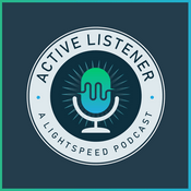 Podcast Active Listener, a Lightspeed Podcast