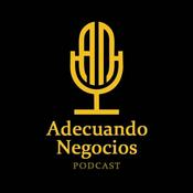 Podcast ADECUANDO NEGOCIOS