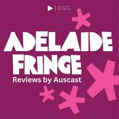 Podcast Adelaide Fringe Reviews