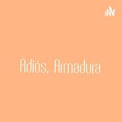 Podcast Adiós, Armadura
