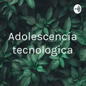 Podcast Adolescencia tecnologica