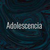 Podcast Adolescencia
