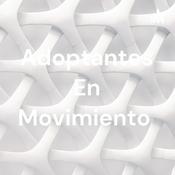 Podcast Adoptantes En Movimiento