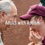 Podcast Adults with Autism - Advocacy Project