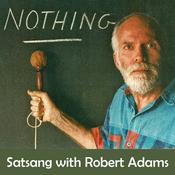 Podcast Advaita Satsang with Robert Adams