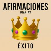 Podcast Afirmaciones Diarias - Éxito