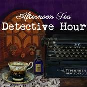 Podcast Afternoon Tea Detective Hour