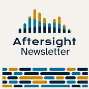 Podcast Aftersight Newsletter