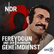 Podcast Agenten der Angst – Fereydoun und der iranische Geheimdienst