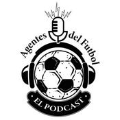 Podcast Agentes del Fútbol