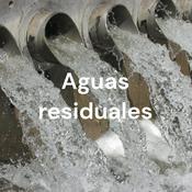 Podcast Aguas residuales: problemática en México