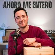 Podcast Ahora me entero
