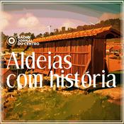 Podcast Aldeias com história