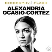 Podcast Alexandria Ocasio-Cortez  - Biography Flash