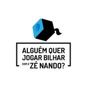 Podcast Alguém Quer Jogar Bilhar com o Zé Nando?