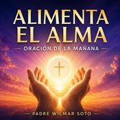 Podcast Alimenta el Alma