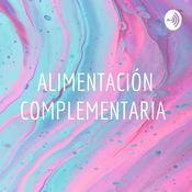 Podcast ALIMENTACIÓN COMPLEMENTARIA