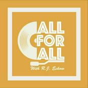 Podcast "All For All" With R.J. Eskow