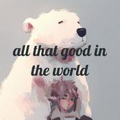 Podcast All that's good in the world