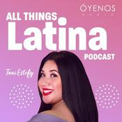 Podcast All Things Latina
