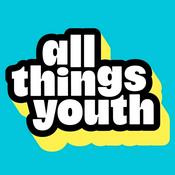 Podcast All Things Youth by Generations Podcast